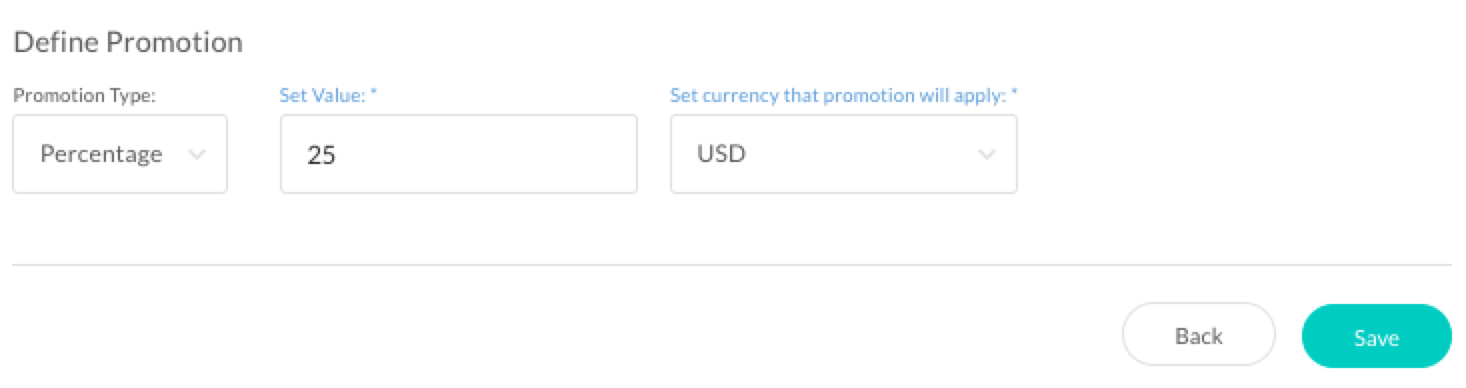 Define the promotion by price or percentage.